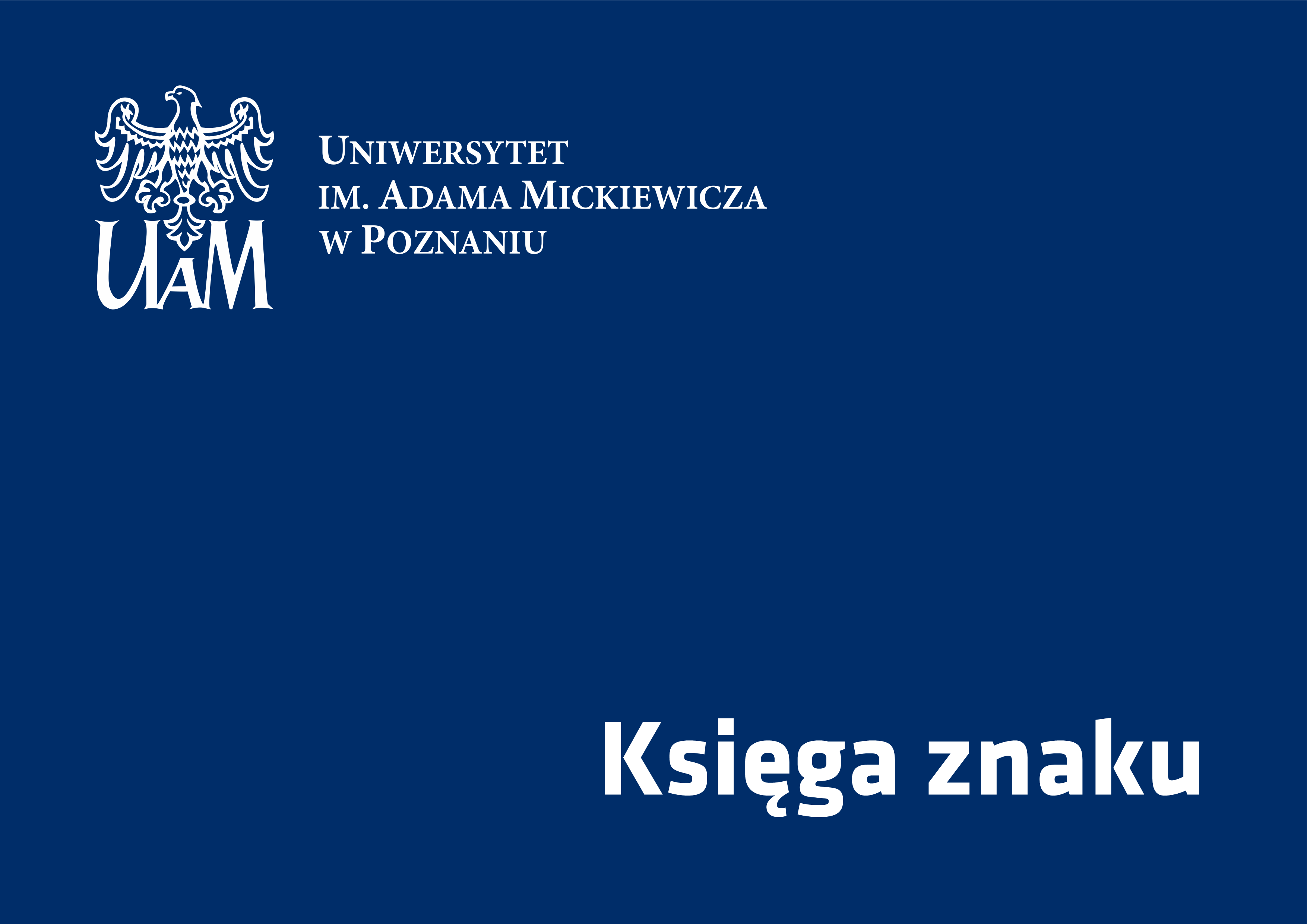 Okładka Księgi znaku. Tło granatowe. W lewym górnym rogu logotyp UAM. W prawym dolnym rogu tytuł &quot;Księga znaku&quot;.